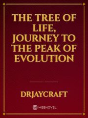 The Tree of Life, Journey to the peak of Evolution Book