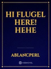 Hi Flugel Here! hehe Book