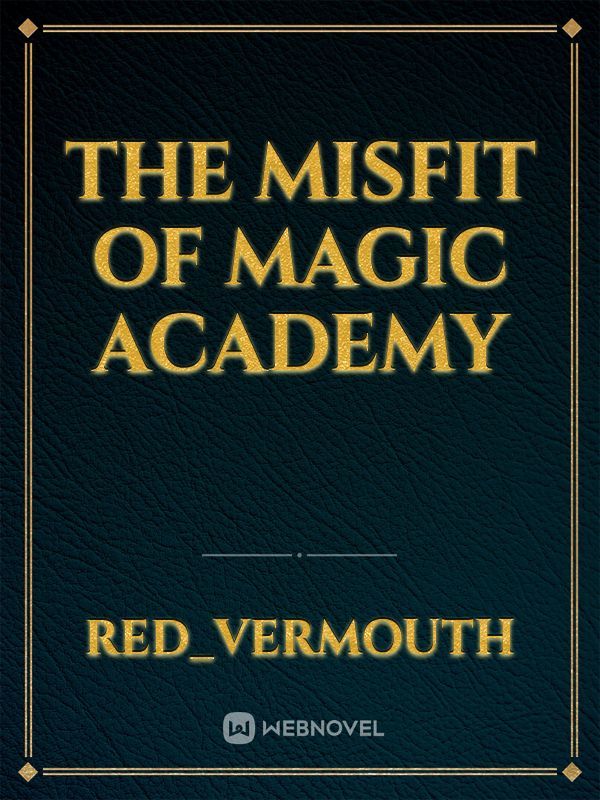 the misfit of magic academy