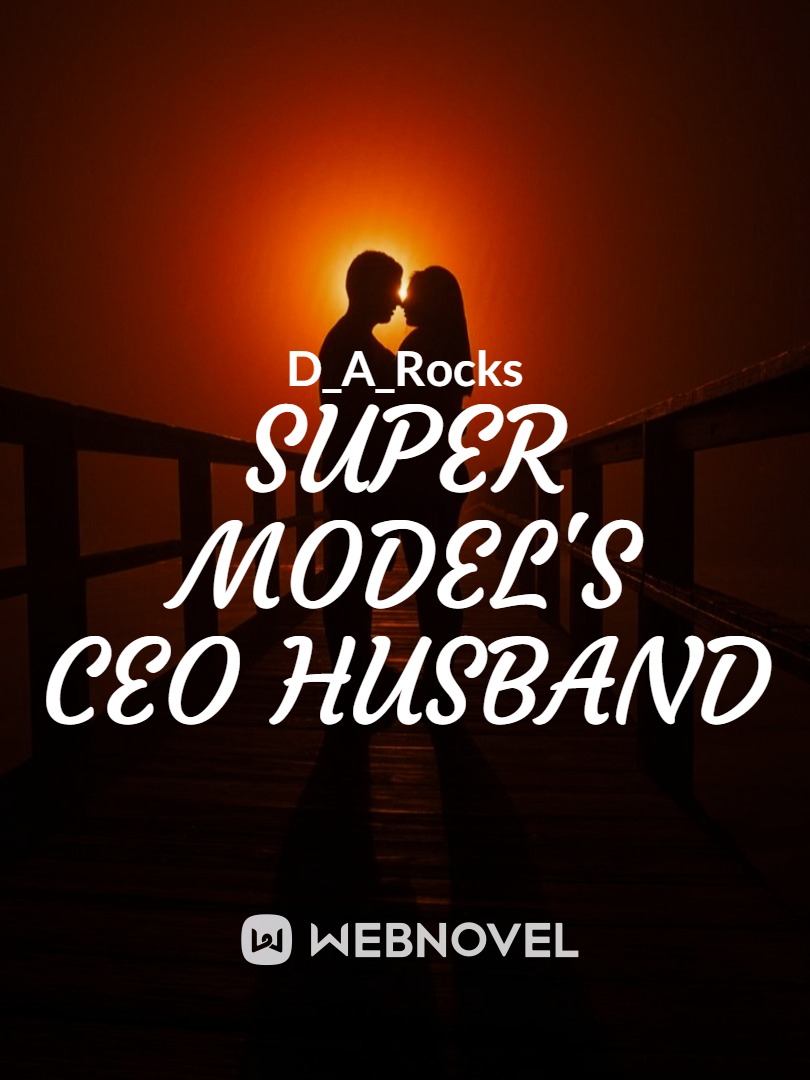 Super Model's CEO Husband