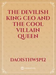 The Devilish King Ceo and the cool villain Queen Book