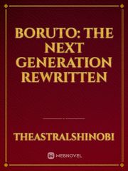 Boruto: The Next Generation REWRITTEN Book