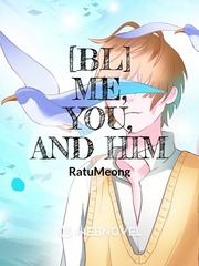 [BL] ME, YOU, AND HIM Book