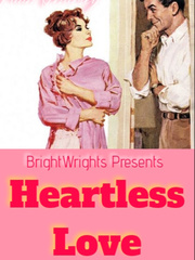 BrightWrights Presents: Heartless Love Book