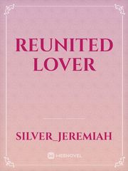 Reunited Lover Book