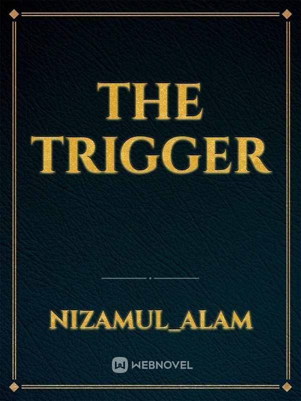 The Trigger Book
