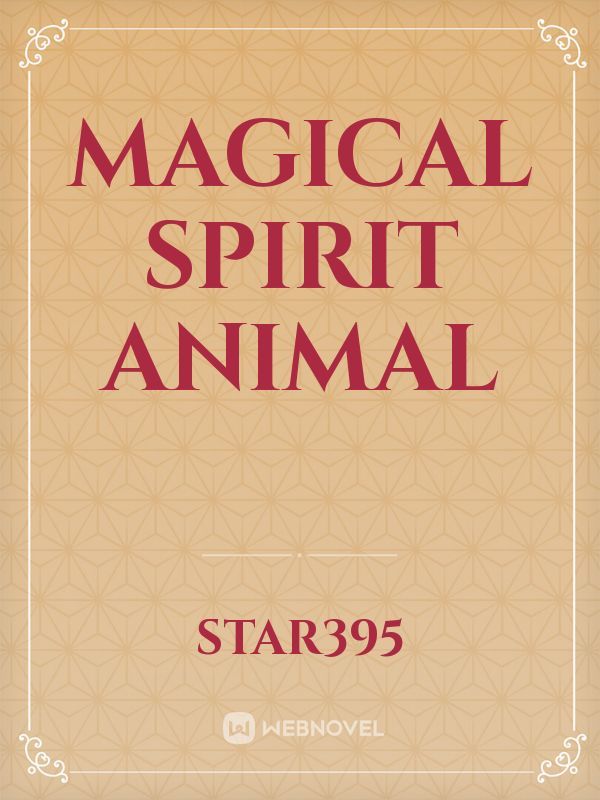 Magical Spirit Animal