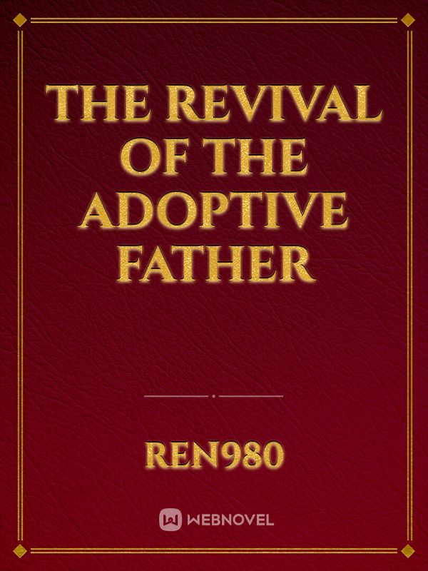 the revival of the adoptive father Book