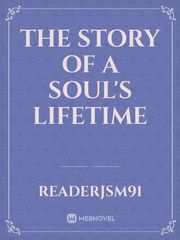 The story of a soul's lifetime Book