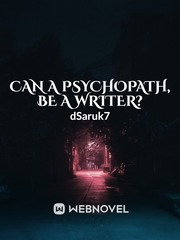 Can a Psychopath, Be a Writer? Book