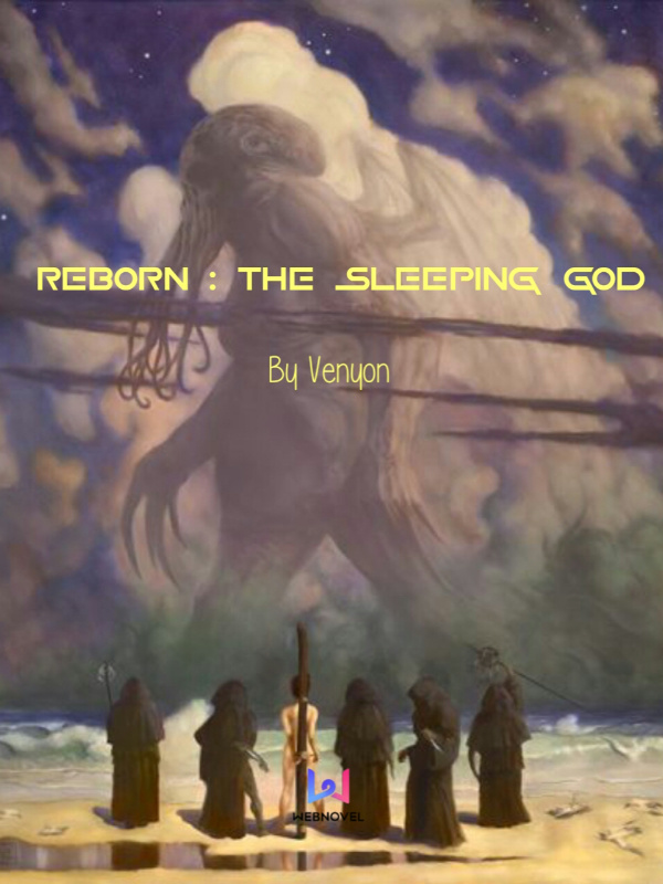 Reborn : The sleeping God