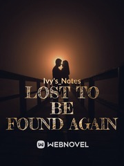 Lost to be Found Again Book