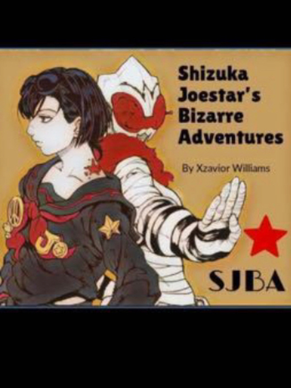 SJBA (Shizuka Joestar’s Bizarre Adventures)