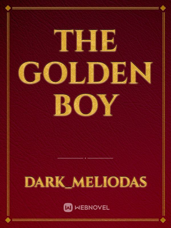 The golden boy