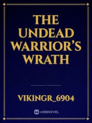 The Undead Warrior’s Wrath Book
