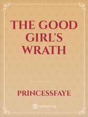 The good girl's wrath Book