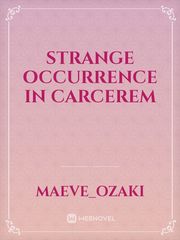 Strange Occurrence in Carcerem Book