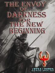 The Envoy of Darkness For The New Beginning Book
