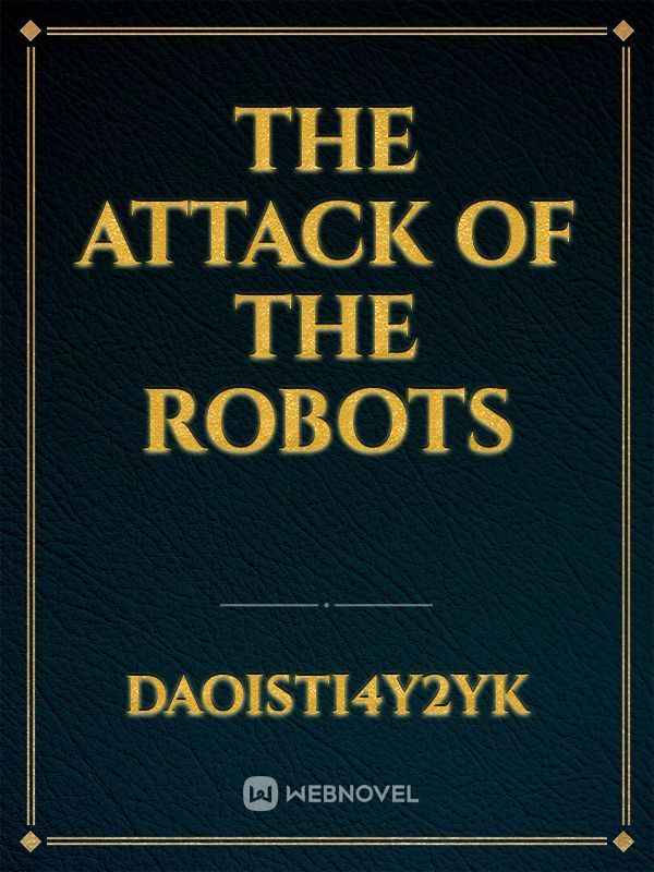 The Attack Of the Robots Book