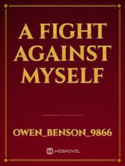 A Fight Against Myself Book