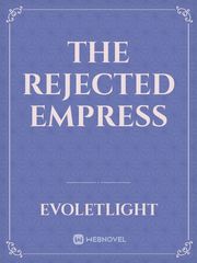 The rejected empress Book