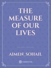 The measure of our lives Book