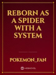Reborn as a Spider with a System Book