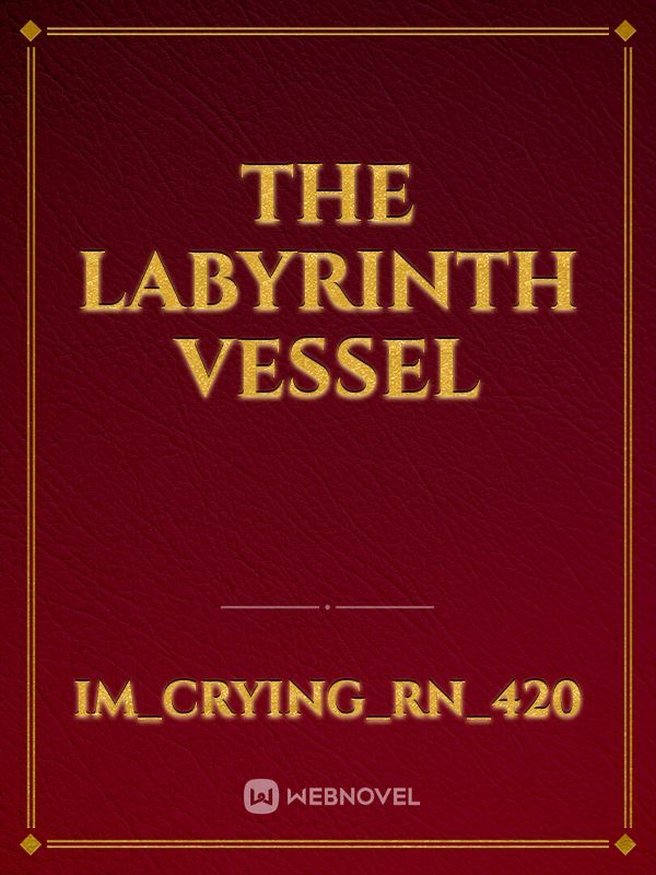 The Labyrinth Vessel Book