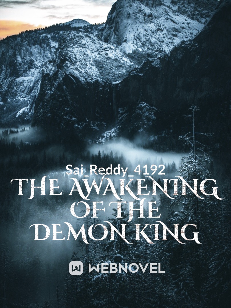 The awakening of the demon king