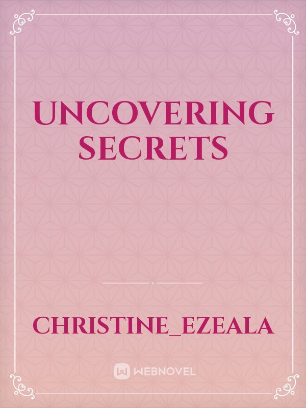 UNCOVERING SECRETS Book