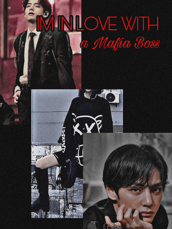 -Im in love with a Mafia Boss - Taehyung fanfic