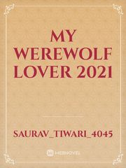 My werewolf lover 2021 Book