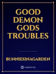Good Demon Gods Troubles Book