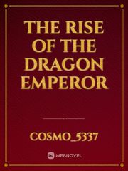The Rise of The Dragon Emperor Book