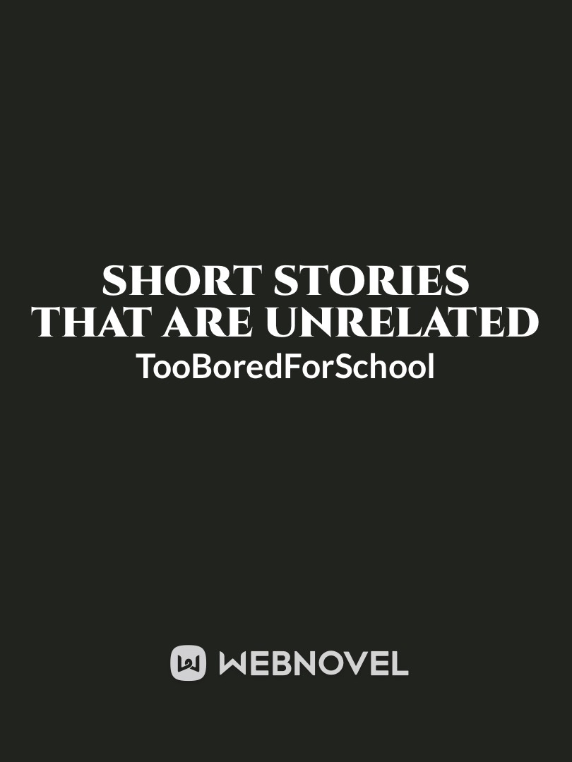 Short Stories that are unrelated Book