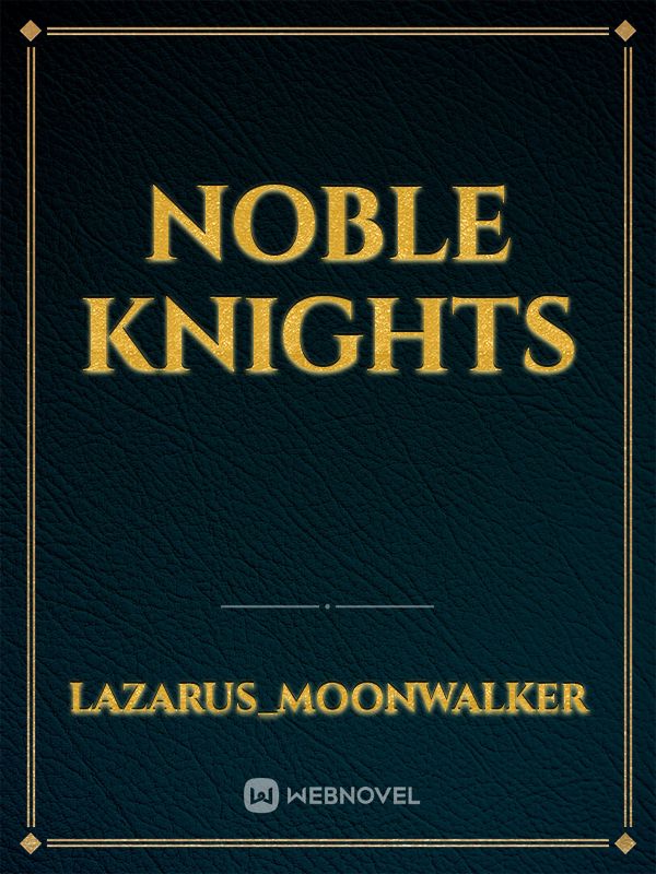 Noble Knights