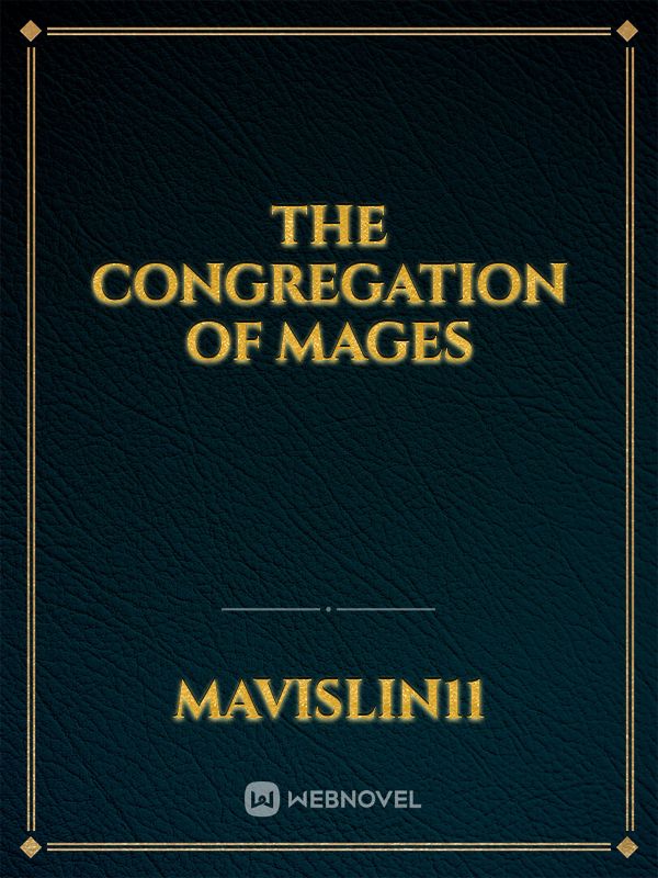 The Congregation Of Mages