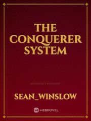 The Conquerer System Book