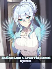 Endless Lust & Love: The Hentai System Book