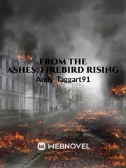 From the Ashes: Firebird Rising Book