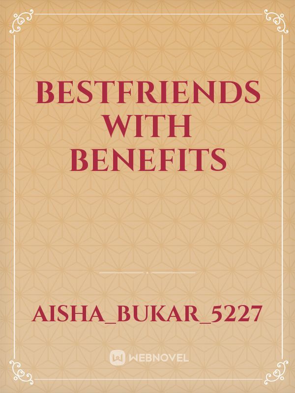 bestfriends with benefits Book