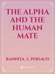 The Alpha And The Human Mate Book