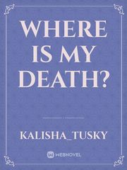 Where is My Death? Book