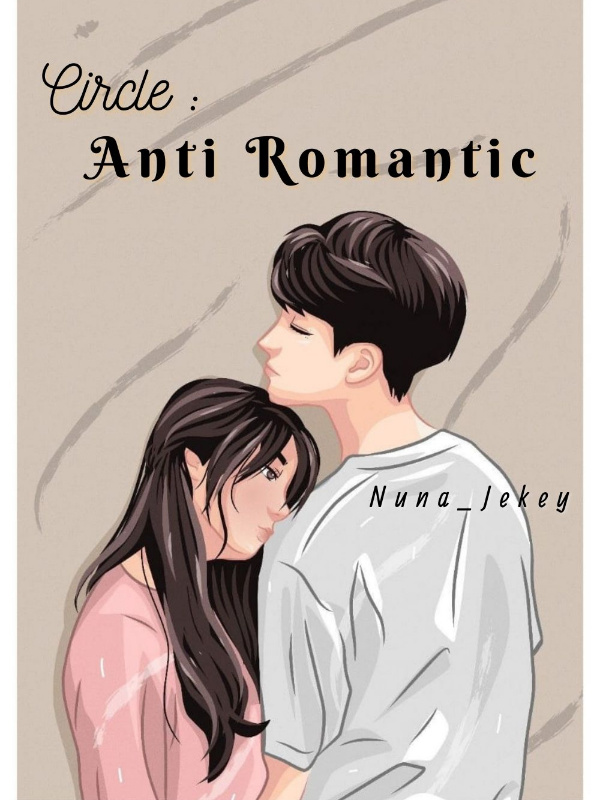 Circle : Anti Romantic