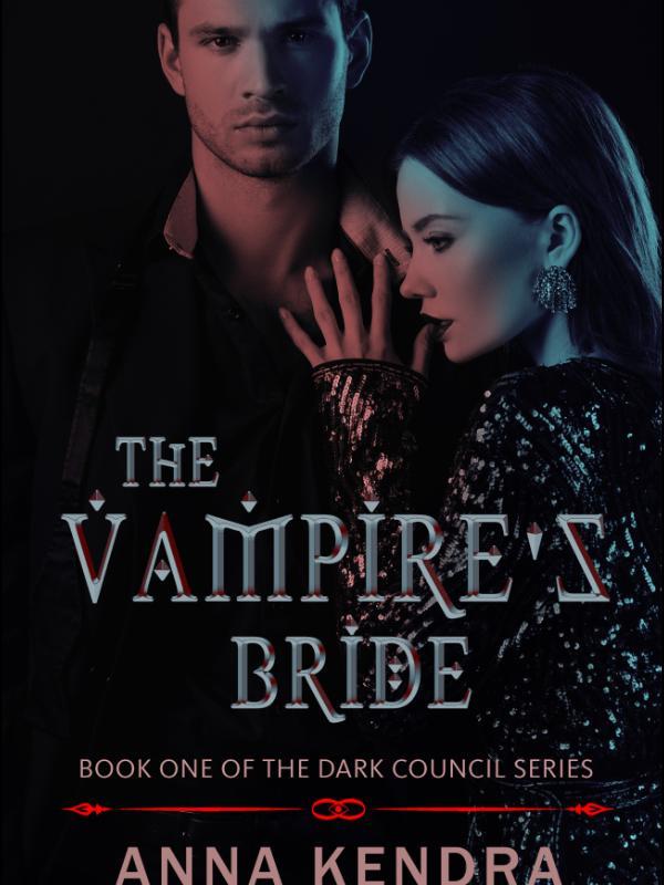 The Vampire's Bride (Dark Council Series Book 1) Book