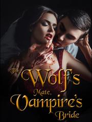 The Wolf's Fate, Vampire's Destiny (Against All Odds Duology) Book