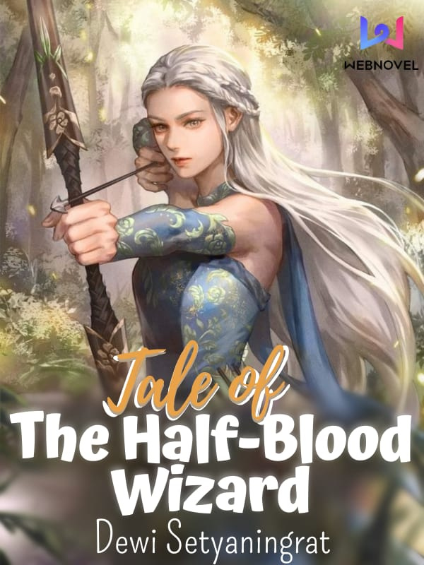 Tale Of The Half-Blood Wizard Book