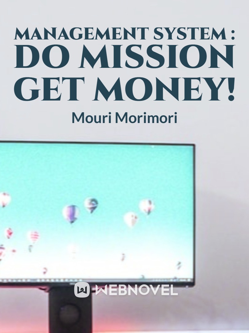 Management System : Do Mission, Get Money!