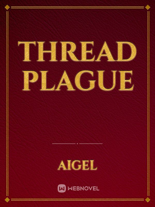 Thread Plague Book