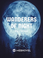 WANDERERS OF NIGHT Book